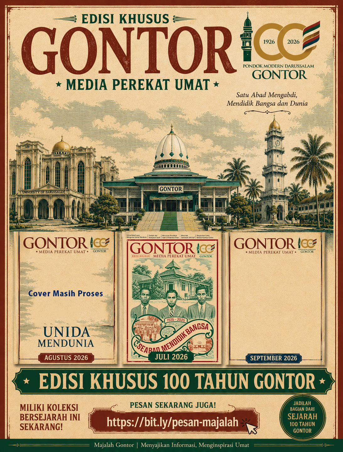100 Tahun Gontor bukan sekadar peringatan, tetapi sejarah yang layak disimpan.Miliki Majalah Gontor Edisi Khusus 100 Tahun Gontor yang terbit selama Juli–September 2026.📚 Koleksi terbatas.
⏳ Jangan menunggu sampai kehabisan.📲 Pesan sekarang:
https://bit.ly/pesan-majalah#100TahunGontor #MajalahGontor #Gontor #PondokModern #DarussalamGontor #MediaPerekatUmat #GontorMendunia #KoleksiBersejarah #alumnigontor #gontornews #majalahgontor 100 Tahun Gontor bukan sekadar peringatan, tetapi sejarah yang layak disimpan.Miliki Majalah Gontor Edisi Khusus 100 Tahun Gontor yang terbit selama Juli–September 2026.📚 Koleksi terbatas.
⏳ Jangan menunggu sampai kehabisan.📲 Pesan sekarang:
https://bit.ly/pesan-majalah#100TahunGontor #MajalahGontor #Gontor #PondokModern #DarussalamGontor #MediaPerekatUmat #GontorMendunia #KoleksiBersejarah #alumnigontor #gontornews #majalahgontor
